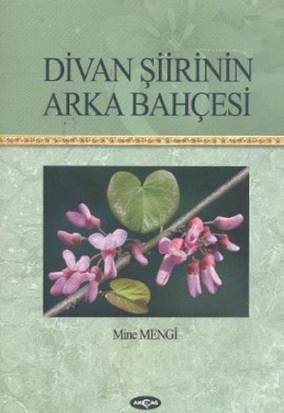 Divan Şiirinin Arka Bahçesi Divan Şiirinin Arka Bahçesi