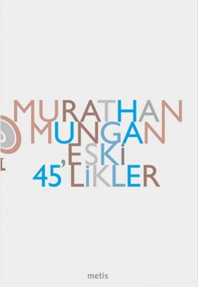 Eski 45’likler Eski 45’likler
