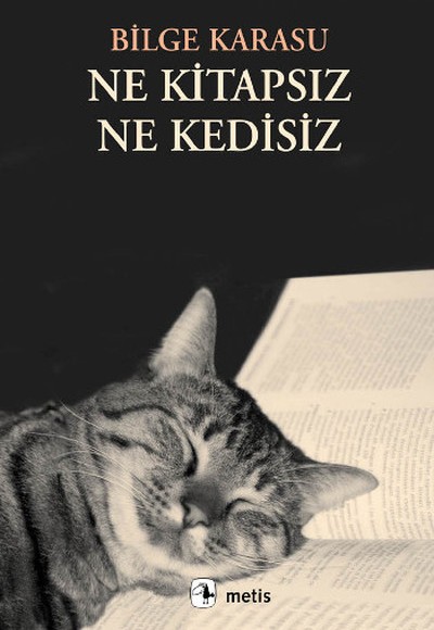 Ne Kitapsız Ne Kedisiz Ne Kitapsız Ne Kedisiz