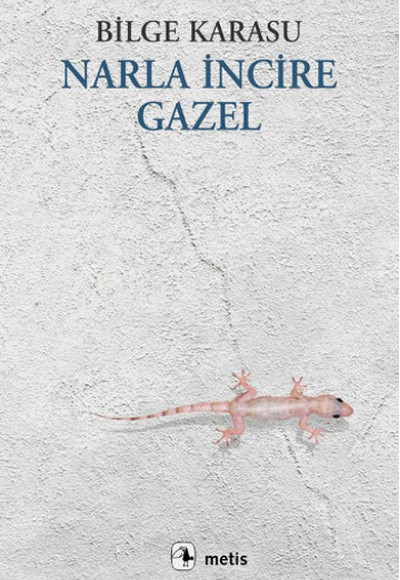 Narla İncire Gazel Narla İncire Gazel
