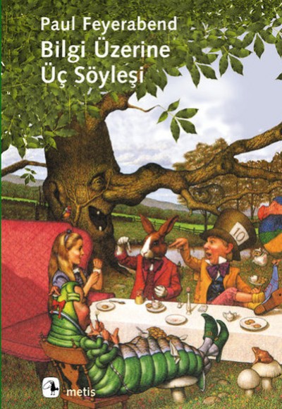 Bilgi Üzerine Üç Söyleşi Bilgi Üzerine Üç Söyleşi
