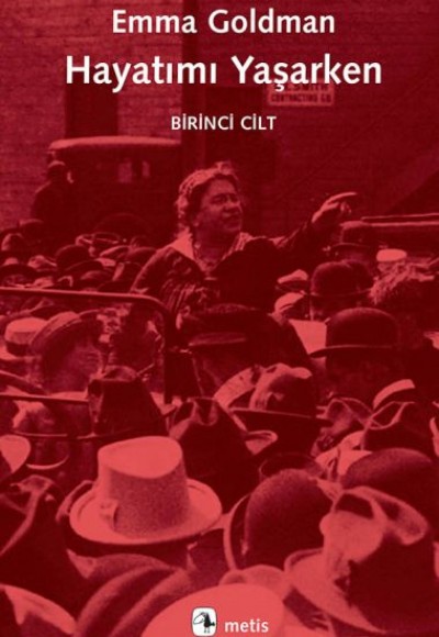 Hayatımı Yaşarken 1. Cilt Hayatımı Yaşarken 1. Cilt