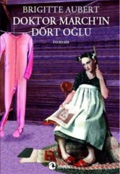 Doktor March'in Dört Oğlu Doktor March'in Dört Oğlu