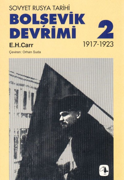Bolşevik Devrimi 1917-1923, Cilt II Bolşevik Devrimi 1917-1923, Cilt II