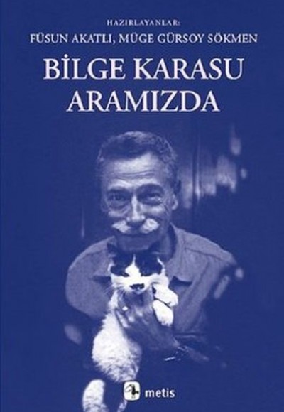 Bilge Karasu Aramızda Bilge Karasu Aramızda