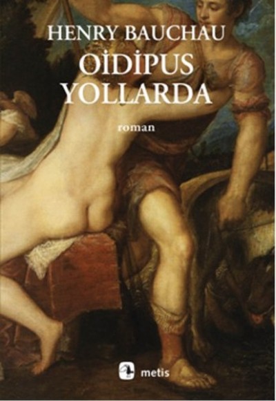 Oidipus Yollarda Oidipus Yollarda
