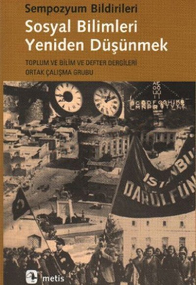 Sosyal Bilimleri Yeniden Düşünmek Sosyal Bilimleri Yeniden Düşünmek