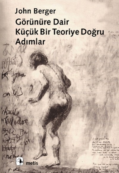 Görünüre Dair Küçük Bir Teoriye Doğru Adımlar Görünüre Dair Küçük Bir Teoriye Doğru Adımlar