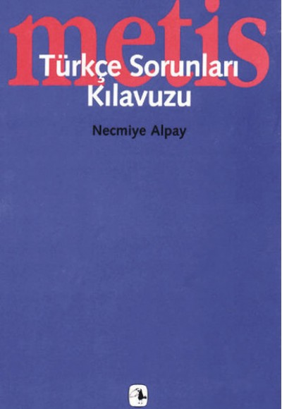 Türkçe Sorunları Kılavuzu Türkçe Sorunları Kılavuzu