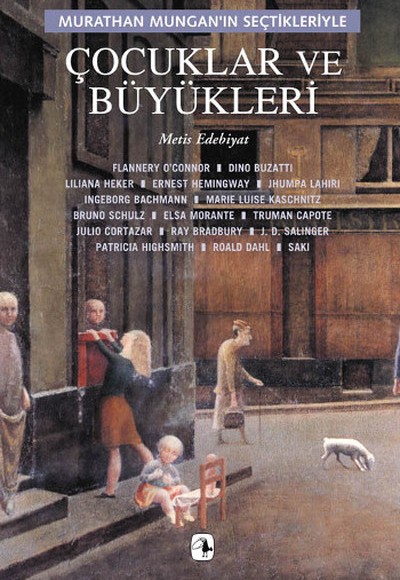 Çocuklar ve Büyükleri/Murathan Mungan'ın Seçtikleriyle Çocuklar ve Büyükleri/Murathan Mungan'ın Seçtikleriyle