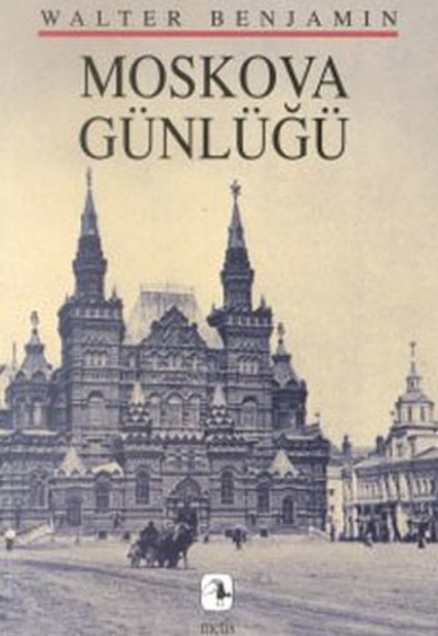 Moskova Günlüğü Moskova Günlüğü