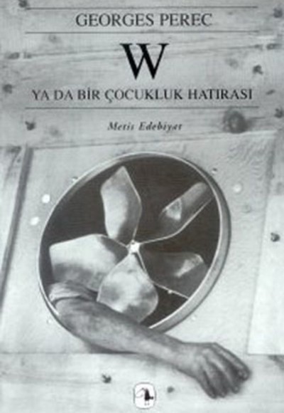 W Ya da Bir Çocukluk Hatırası W Ya da Bir Çocukluk Hatırası
