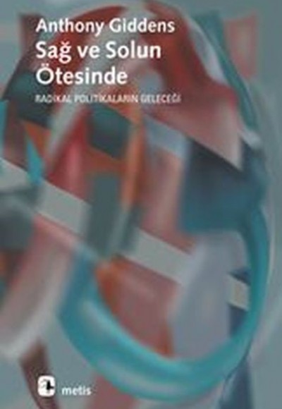 Sağ ve Solun Ötesinde Sağ ve Solun Ötesinde
