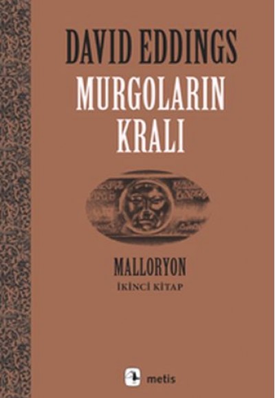 Malloryon 2. Kitap - Murgoların Kralı Malloryon 2. Kitap - Murgoların Kralı