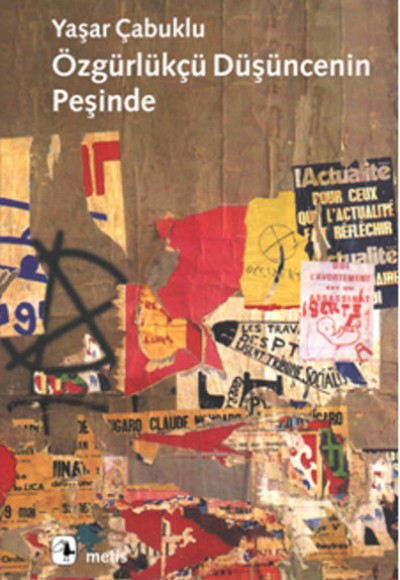 Özgürlükçü Düşüncenin Peşinde Özgürlükçü Düşüncenin Peşinde