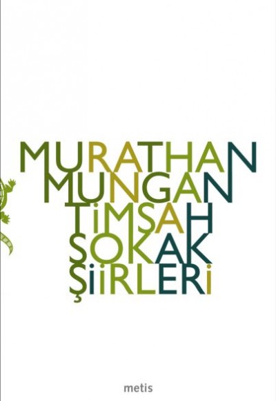 Timsah Sokak Şiirleri Timsah Sokak Şiirleri