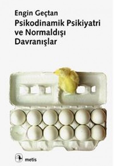 Psikodinamik Psikiyatri ve Normaldışı Davranışlar Psikodinamik Psikiyatri ve Normaldışı Davranışlar