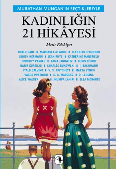 Kadınlığın 21 Hikayesi Kadınlığın 21 Hikayesi
