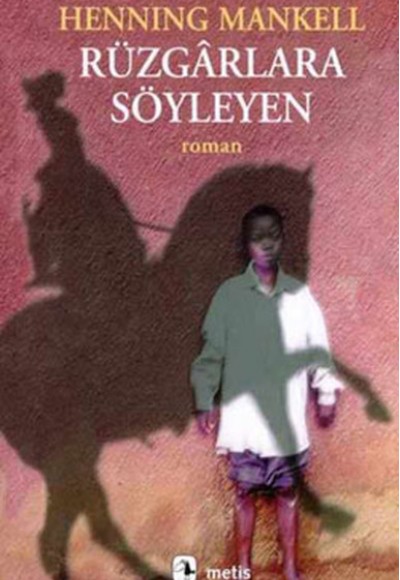 Rüzgarlara Söyleyen Rüzgarlara Söyleyen