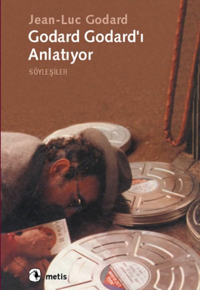 Godard Godard'i Anlatıyor Godard Godard'i Anlatıyor