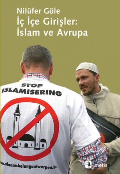İç İçe Girişler: İslam ve Avrupa İç İçe Girişler: İslam ve Avrupa