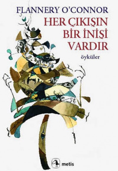 Her Çıkışın Bir İnişi Vardır Her Çıkışın Bir İnişi Vardır