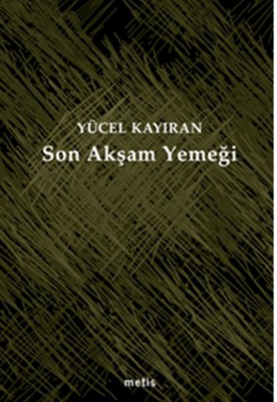 Son Akşam Yemeği Son Akşam Yemeği