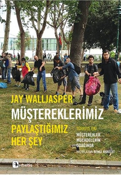 Müştereklerimiz Paylaştığımız Her Şey Müştereklerimiz Paylaştığımız Her Şey