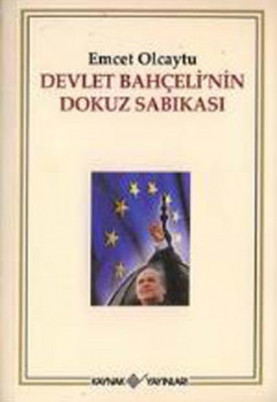 Devlet Bahçeli'nin Dokuz Sabıkası Devlet Bahçeli'nin Dokuz Sabıkası