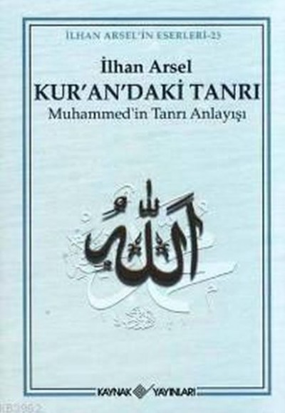 Kur’an’daki Tanrı Kur’an’daki Tanrı