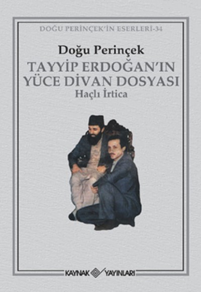 Tayyip Erdoğan’ın Yüce Divan Dosyası Tayyip Erdoğan’ın Yüce Divan Dosyası