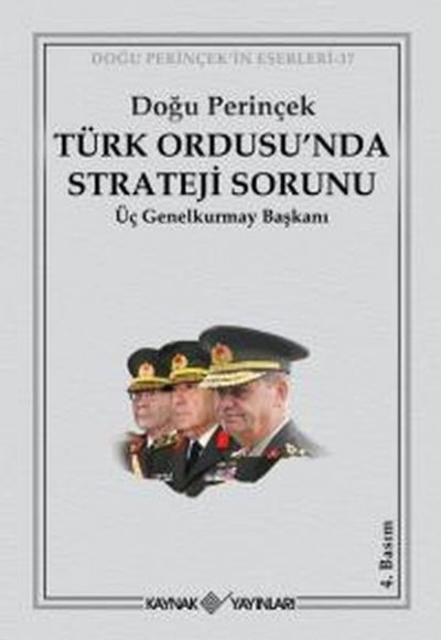 Türk Ordusu’nda Strateji Sorunu Türk Ordusu’nda Strateji Sorunu
