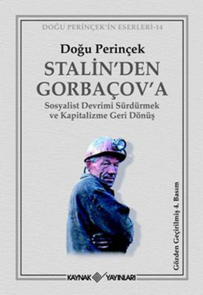 Stalin’den Gorbaçov’a Stalin’den Gorbaçov’a