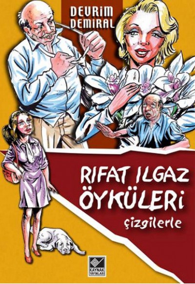 Rıfat Ilgaz Öyküleri Çizgilerle Rıfat Ilgaz Öyküleri Çizgilerle