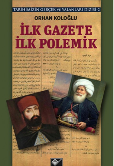 İlk Gazete İlk Polemik İlk Gazete İlk Polemik