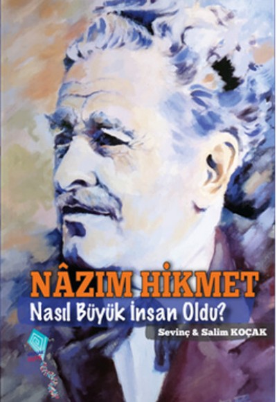 Nazım Hikmet Nasıl Büyük İnsan Oldu Nazım Hikmet Nasıl Büyük İnsan Oldu