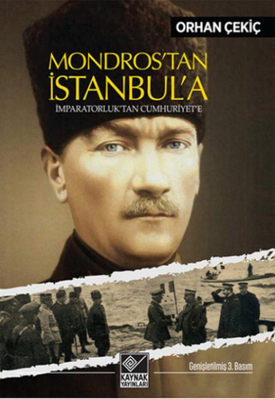 Mondrostan İstanbula - İmparatorluktan Cumhuriyete Mondrostan İstanbula - İmparatorluktan Cumhuriyete