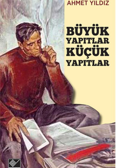 Büyük Yapıtlar Küçük Yapıtlar Büyük Yapıtlar Küçük Yapıtlar