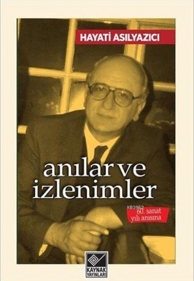 Anılar ve İzlenimler Anılar ve İzlenimler