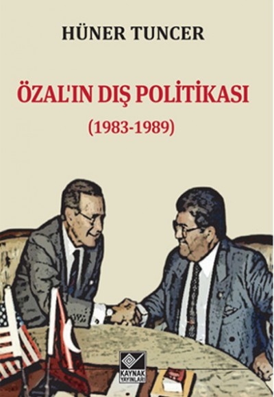 Özal’ın Dış Politikası (1983-1989) Özal’ın Dış Politikası (1983-1989)