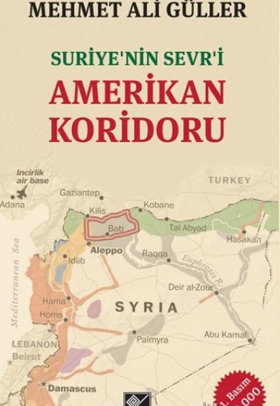 Suriyenin Sevri Amerikan Koridoru Suriyenin Sevri Amerikan Koridoru