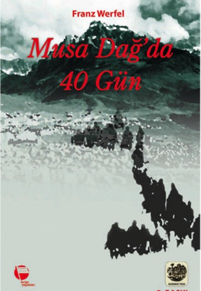 Musa Dağ'da Kırk Gün Musa Dağ'da Kırk Gün