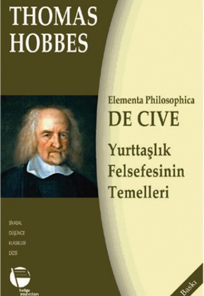 Elementa Philosophica De Cive Yurttaşlık Felsefesinin Temelleri Elementa Philosophica De Cive Yurttaşlık Felsefesinin Temelleri