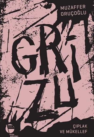 Grizu 2-Çıplak ve Mükellef Grizu 2-Çıplak ve Mükellef