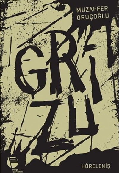 Grizu 4-Höreleniş Grizu 4-Höreleniş