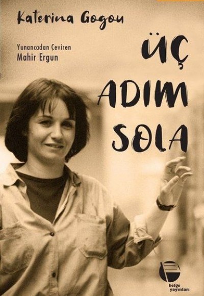 Üç Adım Sola - Toplu Şiirler 1 Üç Adım Sola - Toplu Şiirler 1