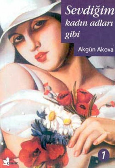 Sevdiğim Kadın Adları Gibi 1 Sevdiğim Kadın Adları Gibi 1