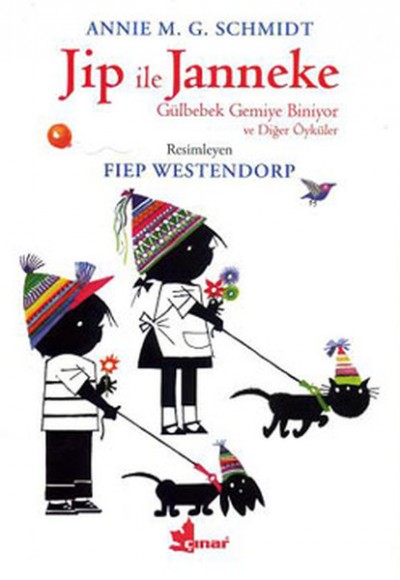 Jip İle Janneke Gülbebek Gemiye Biniyor ve Diğer Öyküler Jip İle Janneke Gülbebek Gemiye Biniyor ve Diğer Öyküler