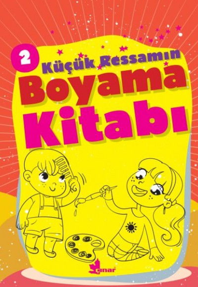 Küçük Ressamın Boyama Kitabı 2 Küçük Ressamın Boyama Kitabı 2