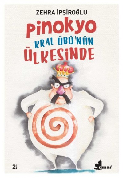 Pinokyo Kral Übü’nün Ülkesinde Pinokyo Kral Übü’nün Ülkesinde